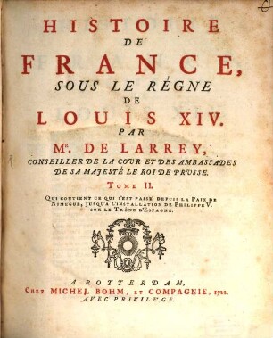Histoire de France sous le regne de Louis XIV., 2. (1722)