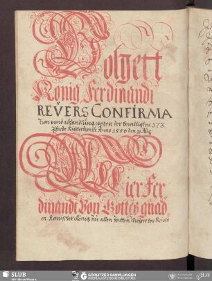 Volgett König Ferdinandi Revers Confirmation vnnd abhandlung wegen der bewilligten 173. Pferde Rietterdienste Anno 1550 den 11 Aug.