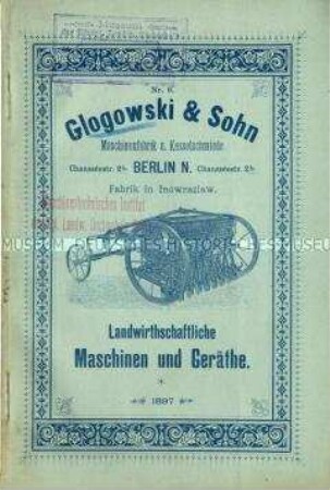 Landwirthschaftliche Maschinen und Geräthe.