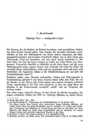 I. Mord-Genetik. Eßgierige Täter - wohlgenährte Opfer