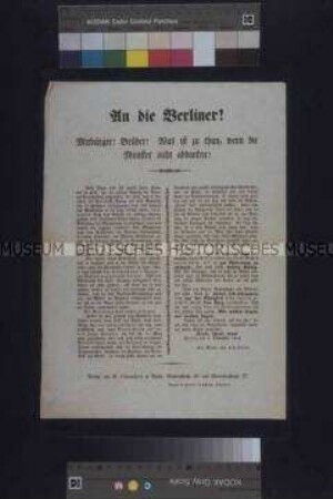 Maueranschlag: An die Berliner! Ein Mann aus dem Volke fordert den Rücktritt des Ministeriums Auerswald-Hansenmann; Berlin, 9. September 1848