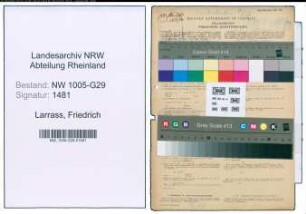 Entnazifizierung Friedrich Larrass , geb. 12.11.1898 (Bahnsekretaer)