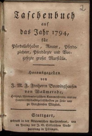 1794: Taschenbuch auf das Jahr 1794 für Pferdeliebhaber, Reuter, Pferdezüchter, Pferdärzte und Vorgesezte groser Marställe