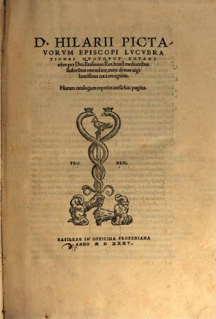 D. Hilarii Pictavorum Episcopi Lvcvbrationes Qvotqvot Extant