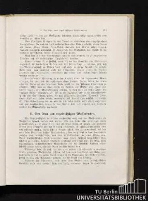 E. Der Bau von regelmäßigen Wasserbecken.