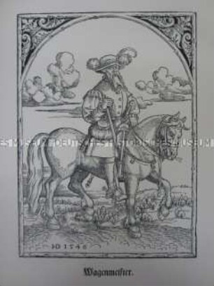 Kriegerdarstellung, Wagenmeister zu Pferde, 1546/1559.