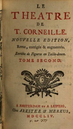 Le Theatre De T. Corneille, Tome Second