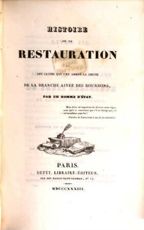 Histoire de la restauration et des causes qui ont amené la chute de la branche ainée des Bourbons. 8