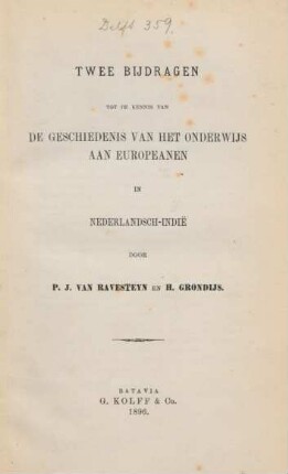 Twee bijdragen tot de kennis van de geschiedenis van het onderwijs aan Europeanen in Nederlandsch-Indië