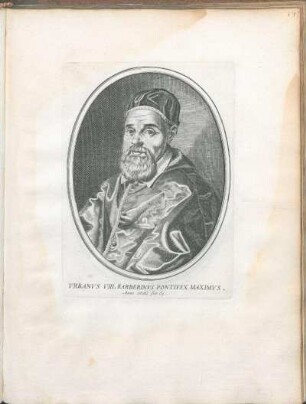 Vrbanvs VIII. Barberinvs Pontifex Maximvs. Anno ætatis suæ 69.