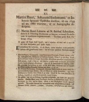XI. Martini Ruari, Iohannis Hudemanni et Iohannis Spinouii[...]