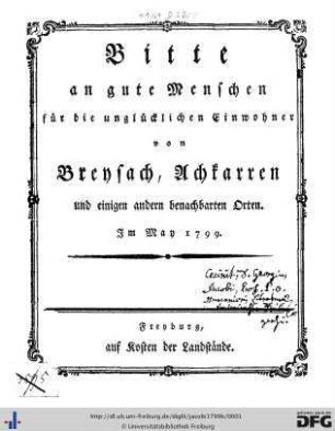 Bitte an gute Menschen für die unglücklichen Einwohner von Breysach, Achkarren und einigen andern benachbarten Orten : Im May 1799