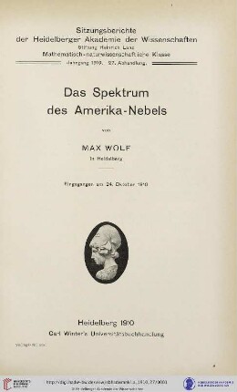 1910, 27. Abhandlung: Sitzungsberichte der Heidelberger Akademie der Wissenschaften, Mathematisch-Naturwissenschaftliche Klasse: Das Spektrum des Amerikanebels