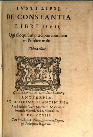 Ivsti Lipsi De Constantia Libri Dvo : Qui alloquium praecipuè continent in Publicis malis