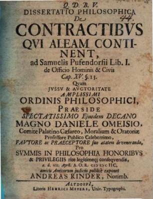 Dissertatio philosophica de contractibus, qui aleam continent : ad Samuelis Pufendorfii lib. I. de officio hominis & civis cap. XV. §. 13.