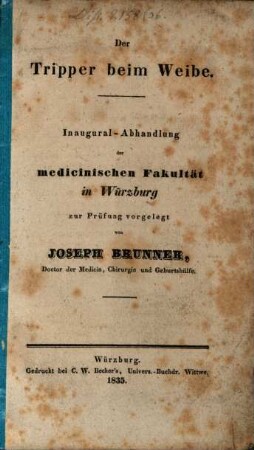 Der Tripper beim Weibe : Inaug.-Abh.