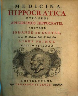 Medicina Hippocratica : Exponens Aphorismos Hippocratis. 1