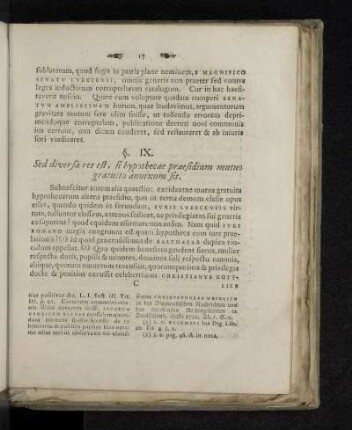 §. IX. Sed diversa res est, si hypothecae praesidium mutuo gratuito annexum sit.