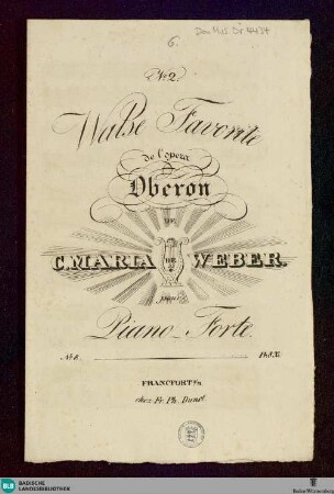Walse favorite de l'opera Oberon de C. Maria de Weber : No. 2; pour piano-forte