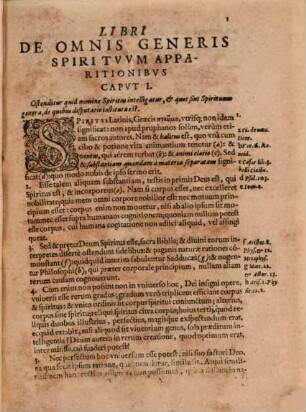 Reverendi Patris Petri Thyraei Novesiensis, Societatis Iesv Theologi, Et Professoris Herbipolensis De Apparitionibvs Spirituum tractatus duo : Quorum prior agit De Apparitionibvs Omnis Generis Spiritvvm, Dei, Angelorvm, Daemonvm, Et Animarum humanarum libro vno. Cum duplici appendice de Spirituum imaginibus & cultu, deque Purgatorij veritate. Posterior continet Divinarvm Sev Dei In Ueteri Testamento Apparitionum et locutionum tam externarum, quam internarum libros quatuor