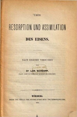 Über Resorption und Assimilation des Eisens : nach eigenen Versuchen
