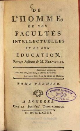 De L'Homme, De Ses Facultés Intellectuelles Et De Son Éducation, 1