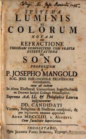 Systema Luminis Et Colorum Novam De Refractione Theoriam Complectens Cum Praevia Dissertatione De Sono