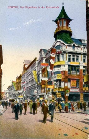 Leipzig: das Riquethaus in der Reichsstraße