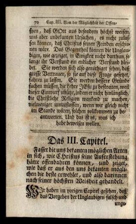 Das III. Capitel. Fasset die uns bekanten möglichen Arten in sich, wie Christus seine Auferstehung hätte offenbahren können, ...