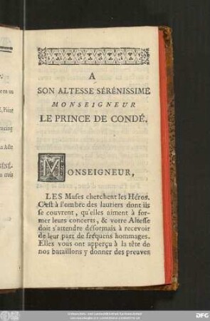 A Son Altesse Sérénissime Monseigneur Le Prince De Condé.