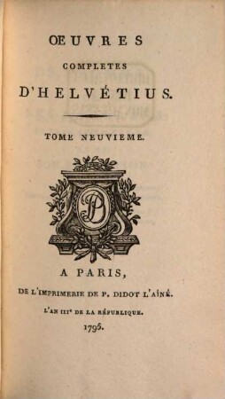Oeuvres Completes D'Helvétius. 9