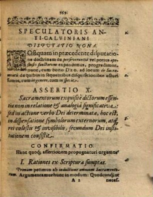 Speculatoris Anti-Calviniani, Hoc Est: Disputationum Theologicarum, In Quibus Veritas Praecipuorum dogmatum inter nos & Calvinianos controversorum defenditur, Et Calvinianos ... ostenditur Nona