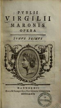 Pvblii Virgilii Maronis Opera, Tomus primus