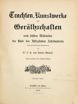 Trachten, Kunstwerke und Geräthschaften vom frühen Mittelalter bis Ende des Achtzehnten Jahrhunderts : nach gleichzeitigen Originalen, 7