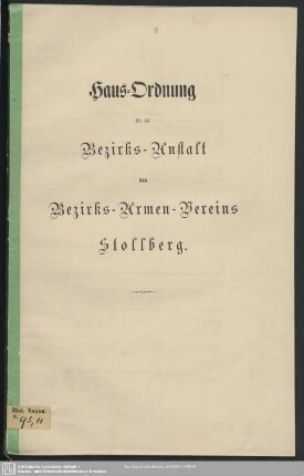 Haus-Ordnung für die Bezirks-Anstalt des Bezirks-Armen-Vereins Stollberg