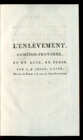 L' Enlèvement : Comédie-Proverbe, En Un Acte, En Prose