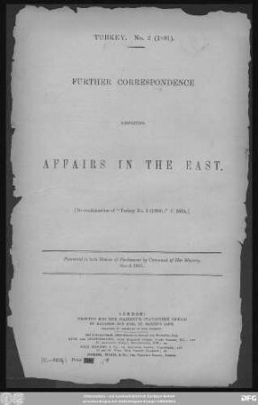 Further Correspondence respecting affairs in the East : in continuation of "Turkey No. 3 (1891)"