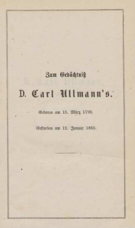 Zum Gedächtniß D. Carl Ullmann's