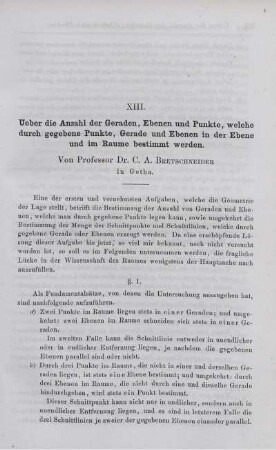 XIII. Ueber die Anzahl der Geraden, Ebenen und Punkte, welche durch gegebene Punkte, Gerade und Ebenen in der Ebene und im Räume bestimmt werden.