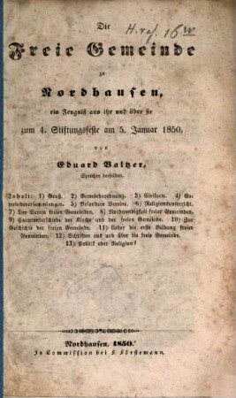 Die Freie Gemeinde zu Nordhausen : ein Zeugniß aus ihr und über sie zum 4. Stiftungsfeste am 5. Januar 1850