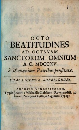Octo Beatitudines ad octavam Sanctorum omnium ... pensitatae