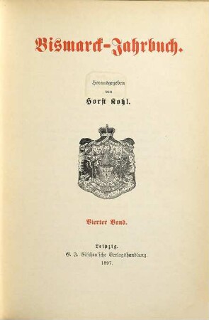 Bismarck-Jahrbuch. 4. 1897