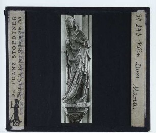 Köln, Dom, Chorpfeilerfiguren (Apostelzyklus) : Pfeilerfigur von der Jungfrau Maria