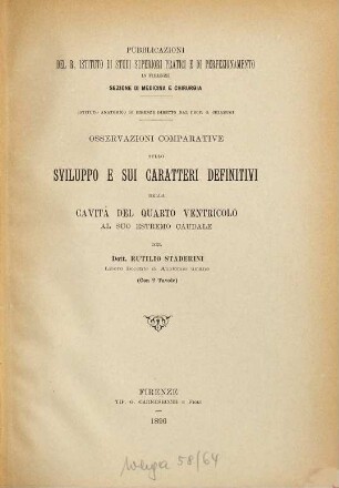 Osservazioni comparative sullo sviluppo e sui caratteri definitivi della cavità del quarto ventricolo al suo estremo caudale