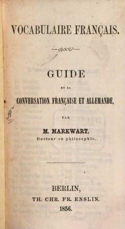 Vocabulaire français : Guide de la conversation française et allemande