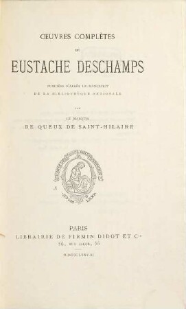Oeuvres complètes Oeuvres complètes de Eustache Deschamps. 1