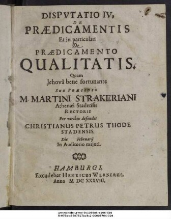 Disputatio IV, De Praedicamentis Et in particulari De Praedicamento Qualitatis