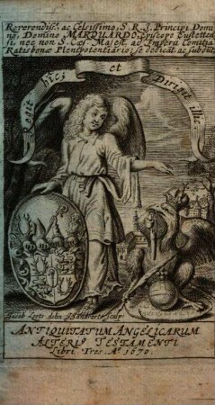 Antiquitates angelicae alteris testamenti Antiquitatum angelicarum alteris testamenti libri tres. 2. (1670). - [21], 410 S.
