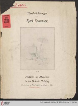 Handzeichnungen von Karl Spitzweg : Auktion in München in der Galerie Helbing, 9. April 1908