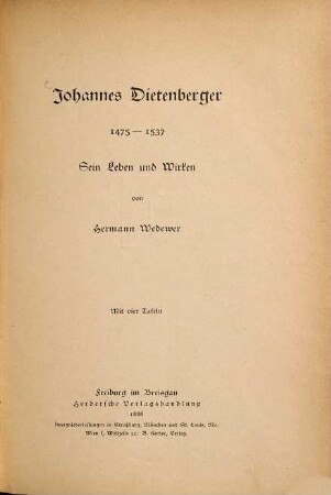 Johannes Dietenberger : 1475 - 1537 ; sein Leben und Wirken